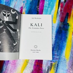 KALI The Feminine Force Ajit Mookerjee 1988 Illustrated Destiny Books Hinduism