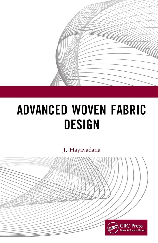 Advanced Woven Fabric Design by J. Hayavadana Hardcover Book