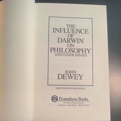 Influence of Darwin on Philosophy and Other Essays by Dewey, John