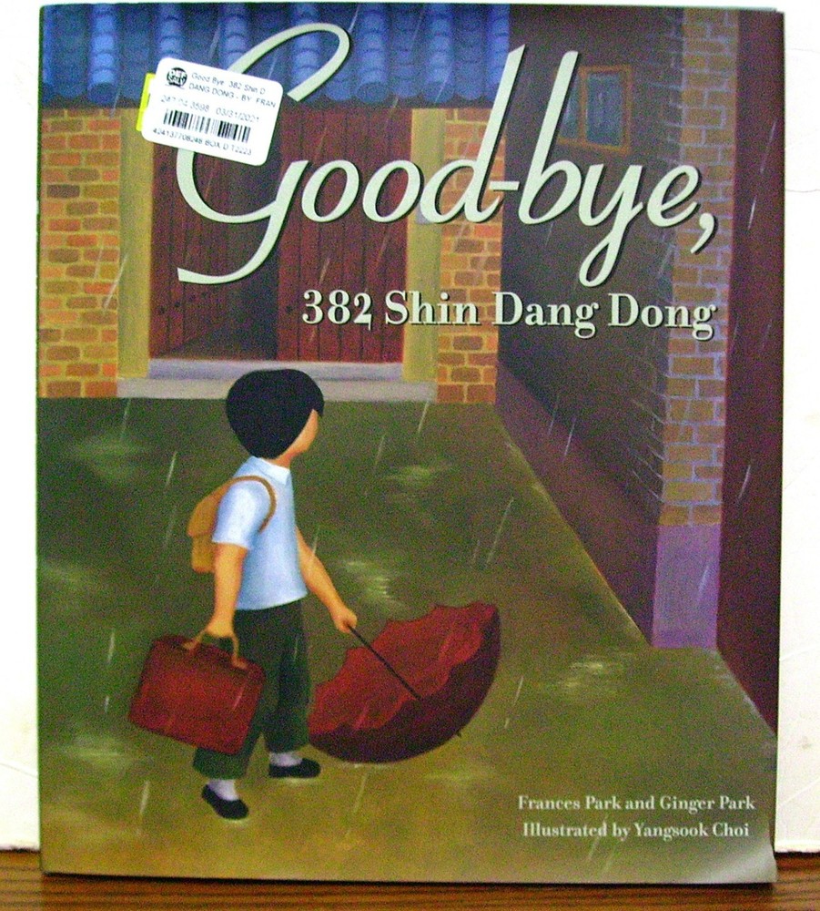 GoodBye, 382 Shin Dang Dong by Frances Park (2002, Hardcover)
