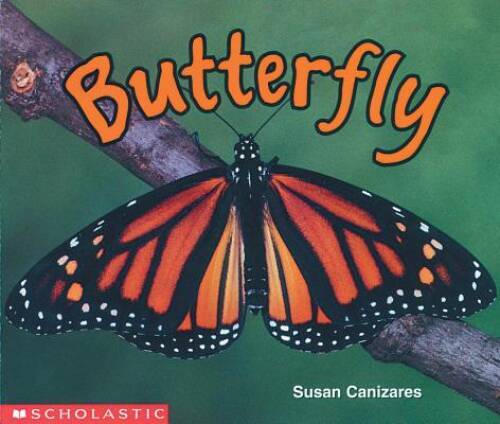 Butterfly (Science Emergent Reader) – Paperback By Canizares, Susan – VERY GOOD