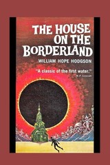The House On The Borderland