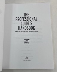 The Professional Guide’s Handbook ~ Colby Brokvist ~ c2022 ~ PB ~ VG