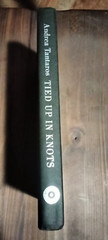 TIED UP IN KNOTS (First Edition) by Andrea Tantaros HC – 241 Pages – Pre-owned