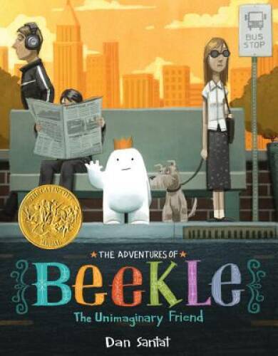 The Adventures of Beekle: The Unimaginary Friend – Hardcover – GOOD