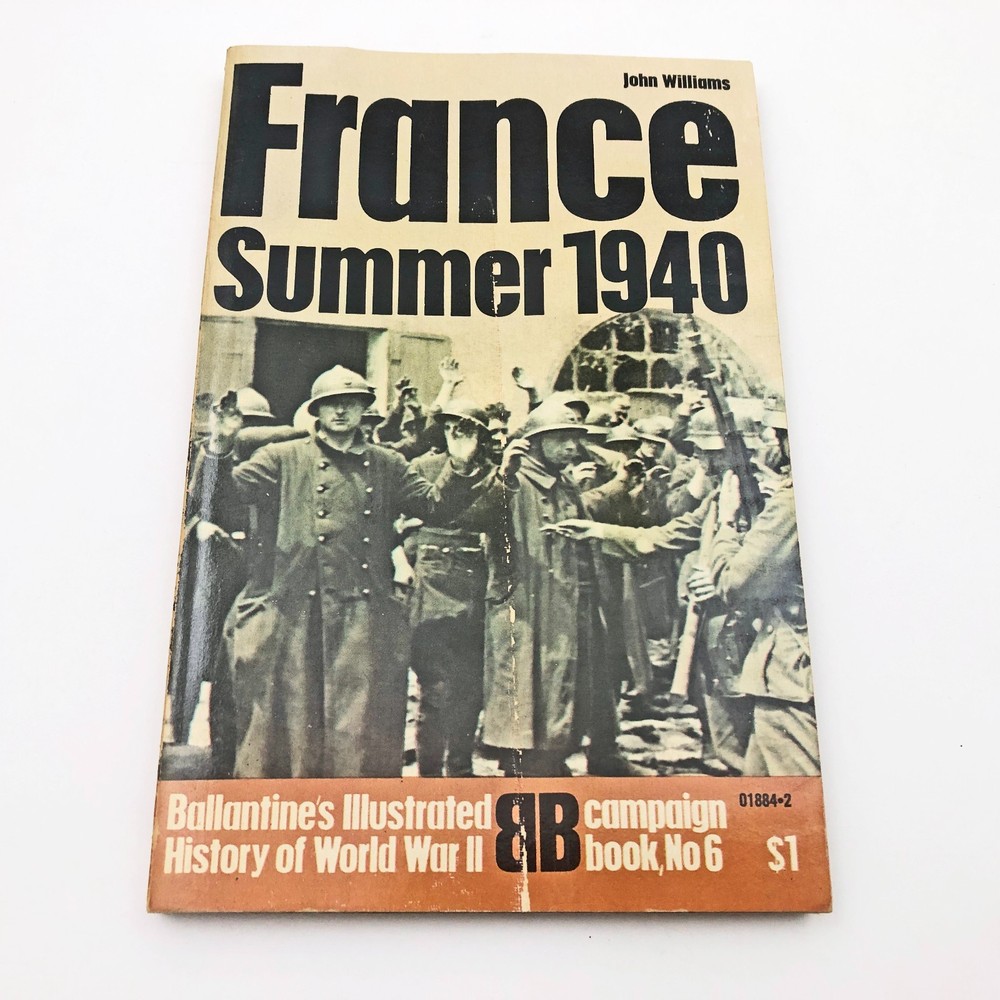 France Summer 1940 by John Williams (1969) Paperback Illustrated 2nd Printing