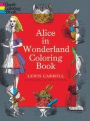 Alice in Wonderland Coloring Book (Dover Classic Stories Coloring Book) – GOOD