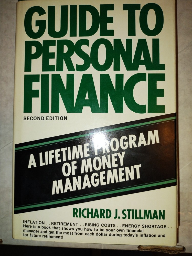 Guide to Personal Finance, Program of Money Management by Richard Stillman 493 p