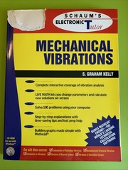 Schaum’s Outline of Theory & Problems Of Mechanical Vibrations Kelly, S. Graham