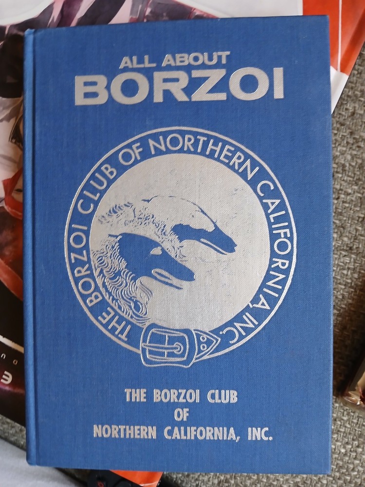 All About Borzoi Club of Northern California HC 1968 VGC Illustrated