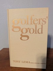 Tony Lema w/ G. S. Brown— Golfer’s Gold — 1987 Classics of Golf HC Excellent Con