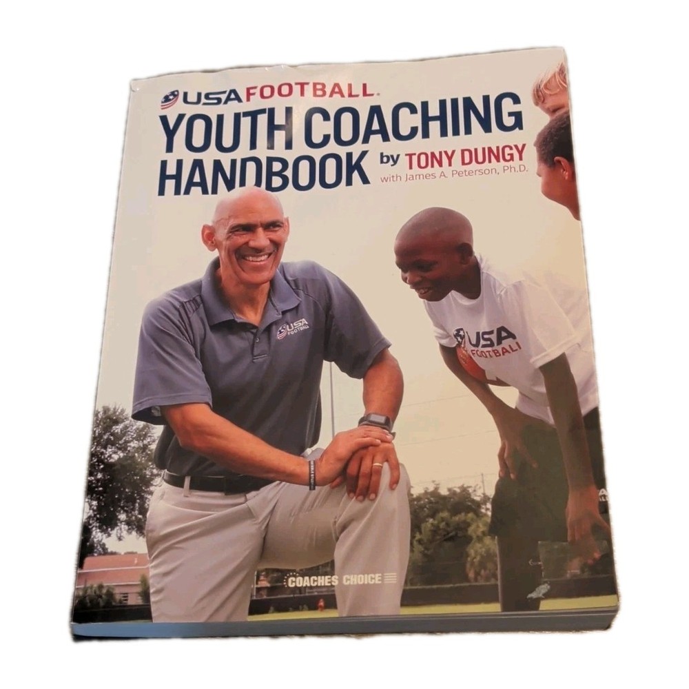 USA Football Youth Coaching Handbook Tony Dungy & James A. Peterson **SEE PHOTOS