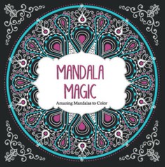 Mandala Magic: Amazing Mandalas Coloring Book for Adults – Paperback – GOOD