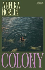 Annika Norlin Colony (Paperback) (UK IMPORT)
