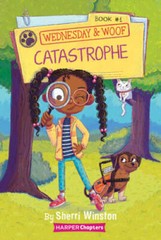 Wednesday and Woof 1: Catastrophe (HarperChapters) – Paperback – GOOD