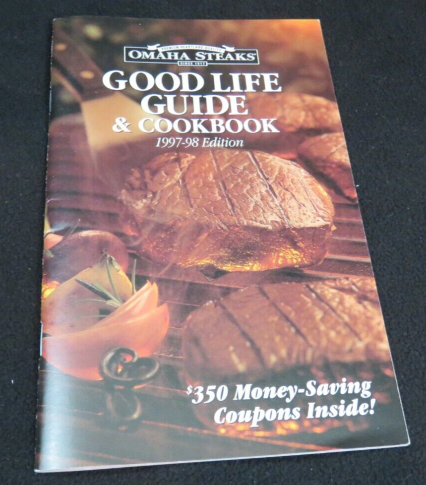 Omaha Steaks Good Life Guide & Cookbook Edition Booklet Vintage 1997-98