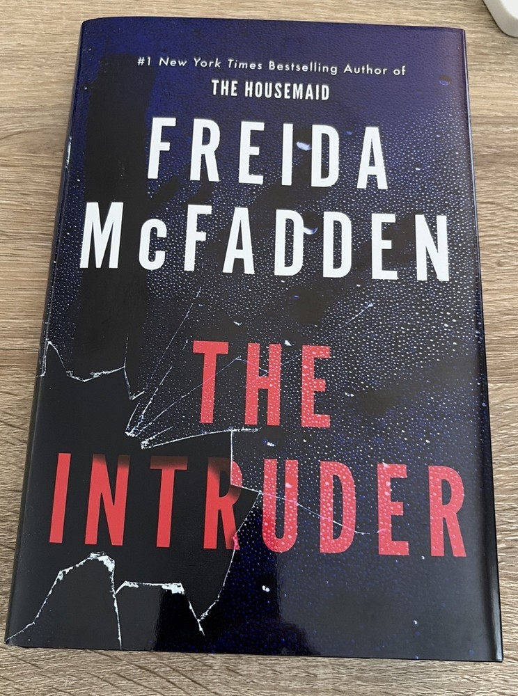 The Intruder By Freida McFadden Hardcover