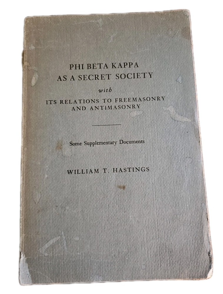 1965 Phi Beta Kappa As A Secret Society Freemasonry Hastings PBK