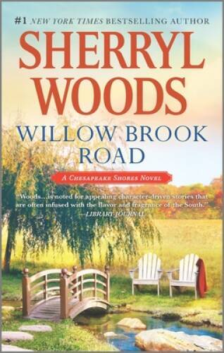 Willow Brook Road (A Chesapeake Shores Novel) By Woods, Sherryl – VERY GOOD