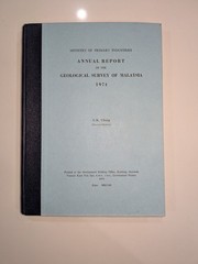 1974 Geological Survey Malaysia Annual Report | EXTRA RARE | S.K. Chung | 2 Maps