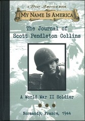 The Journal of Scott Pendleton Collins: A World War II Soldier Normandy Fran…