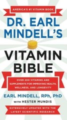 Dr Earl Mindells Vitamin Bible: Over 200 Vitamins and Supplements – VERY GOOD
