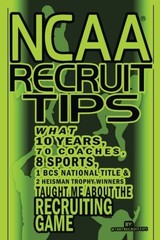 NCAA RECRUIT TIPS: WHAT 10 YEARS, 70 COACHES, 8 SPORTS, 1 By @1001recruittips
