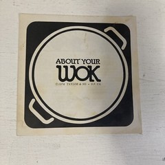 About Your WOK Paperback Booklet 1976 Taylor & NG S.F. CA Loose Pages