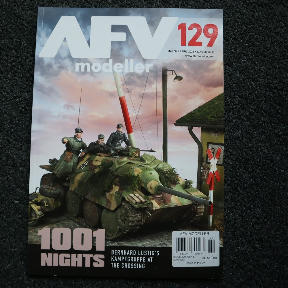 AFV Modeller Magazine MARCH/APRIL 2023 Issue 129 1001 NIGHTS -DIORAMAS ++