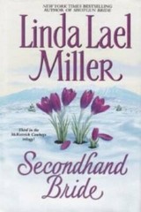 Secondhand Bride – Hardcover By Linda Lael Miller – GOOD