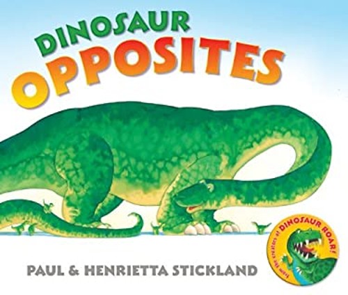 Dinosaur Opposites Board Books Paul, Stickland, Henrietta Stickla