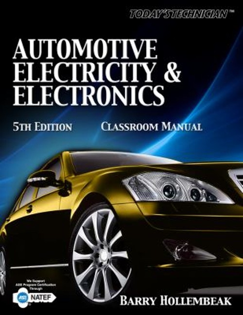 Today’s Technician: Automotive Electricity & Electronics Barry Ho