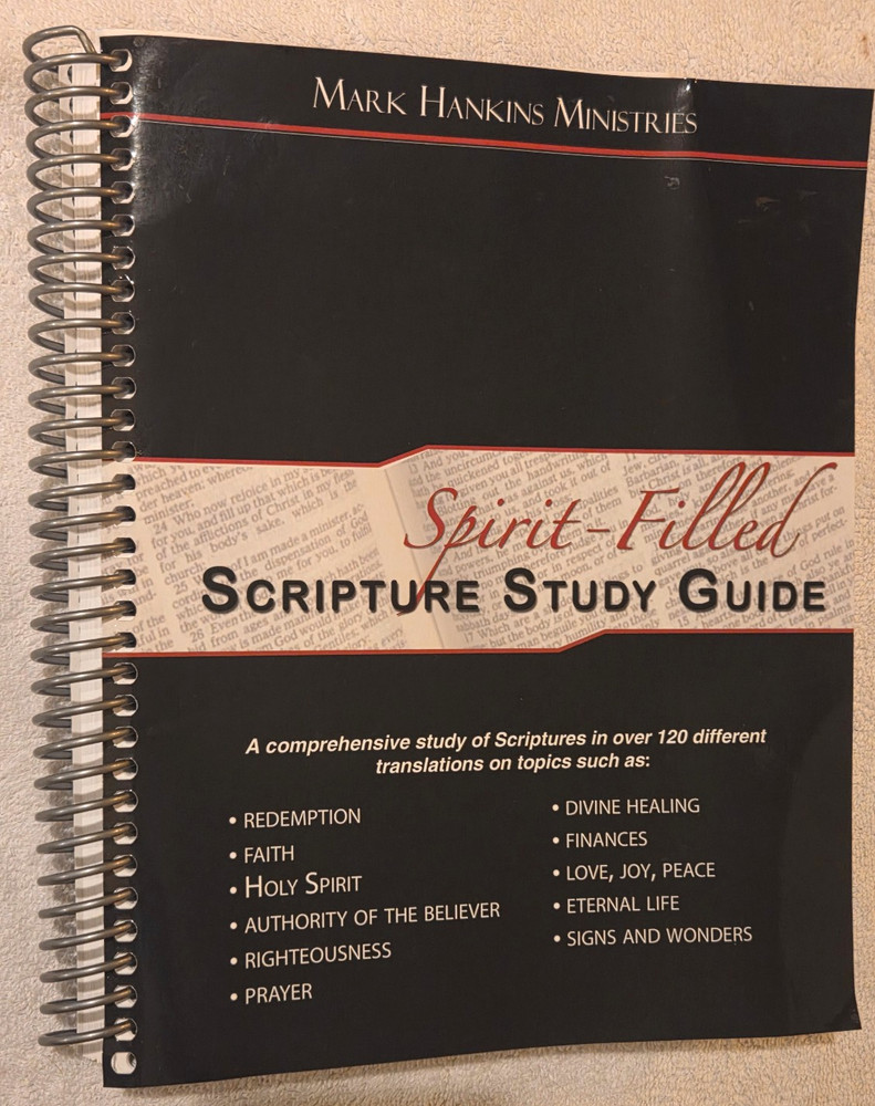 Spirit-Filled Scripture Study Guide Mark Hankins Spiral Bible Study Book 4th ED.