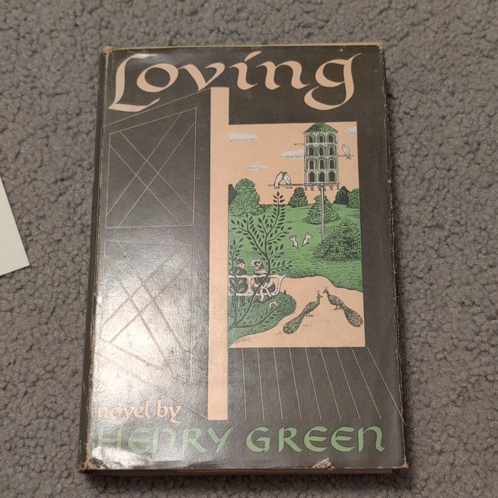 Loving by Henry Green – Viking Press 1949 Hardcover Novel w/ Dust Jacket
