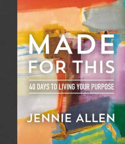 Made for This: 40 Days to Living Your Purpose – Hardcover – GOOD
