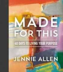 Made for This: 40 Days to Living Your Purpose – Hardcover – GOOD