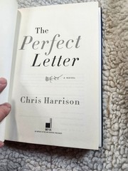 The Perfect Letter Chris Harrison Hardcover 1st Edition 2015 Dey St Novel DJ