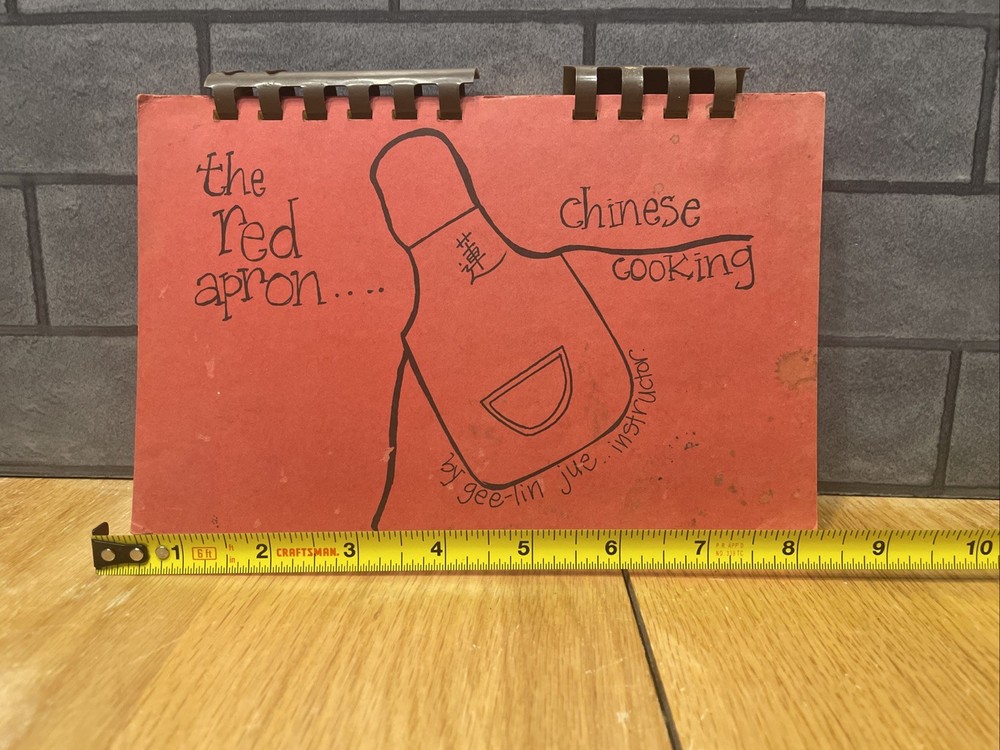 the red apron… chinese cooking by gee-lin jue, Instructor (1975, 1980) 44 pages