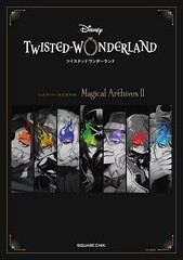 Disney Twisted Wonderland Magical Archives II Guide Art Book 2024 10.1×7.2 in