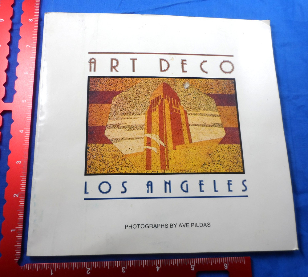 ART DECO LOS ANGELES California 1977 Book 67 Pages Ave Pildas Great Photos!