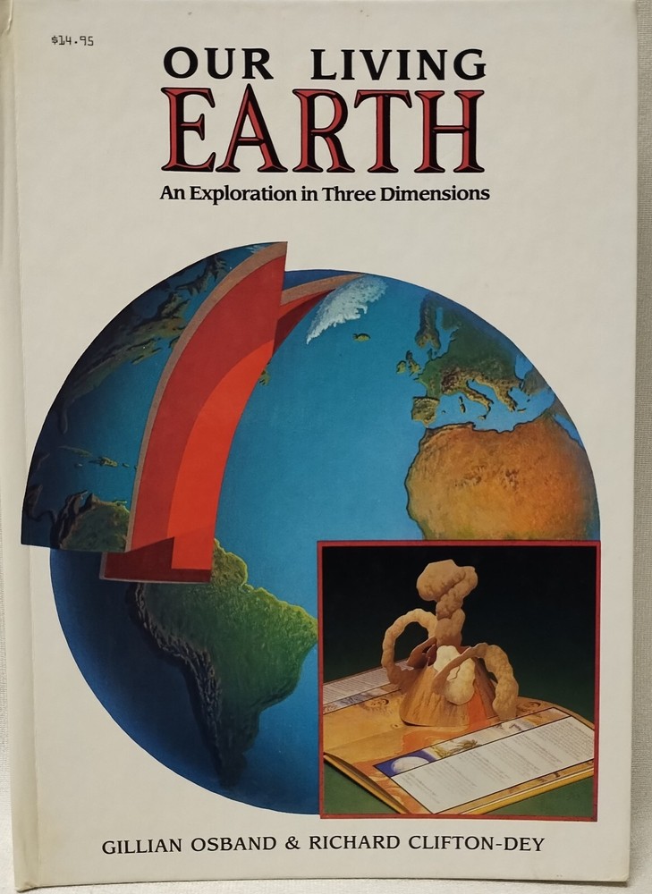 Our Living Earth:An Exploration in Three Dimensions, Osband & Clifton-Dey (1987)