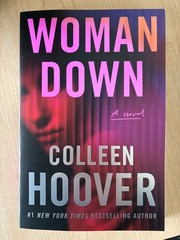 Woman Down : A Novel by Colleen Hoover (2026, Trade Paperback)