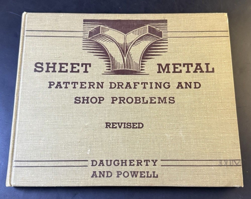1922 – Sheet Metal Pattern Drafting And Shop Problems – Rare – Daugherty VL08