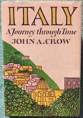 Italy A Journey Through Time 1965 1st Edition Hardcover 400 Pages – Library Copy
