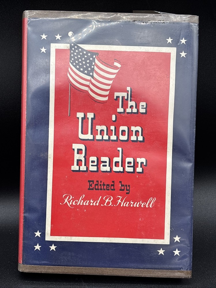 1958 The Union Reader Richard B Harwell Civil War 1st Ed.EXCELLENT
