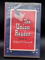 1958 The Union Reader Richard B Harwell Civil War 1st Ed.EXCELLENT