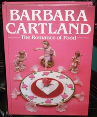 Romance of Food – hardcover Cartland, Barbara|Gordon, Nigel