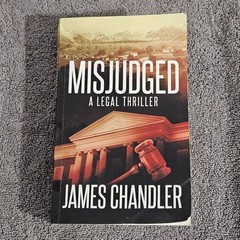 Misjudged James Chandler 2020 Paperback Legal Thriller Severn River Publishing