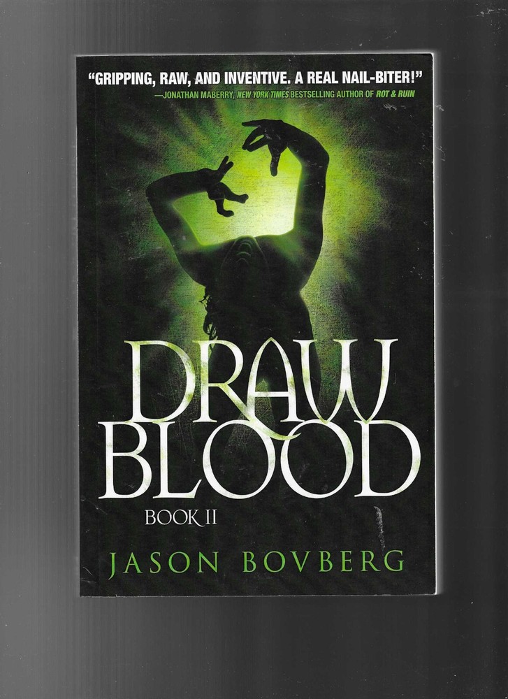 Draw Blood : Book II of the Blood Trilogy by Jason Bovberg (2015, Signed Paperba