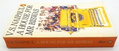 A HOUSE FOR MR BISWAS V. S. Naipaul Penguin